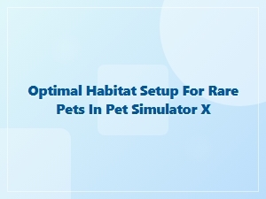 Optimizing Rare Pet Habitats in Pet Simulator X